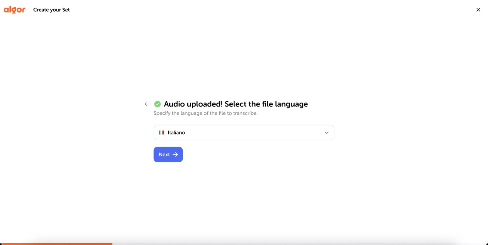Once the file is uploaded, choose the language spoken in it and press "Next".
